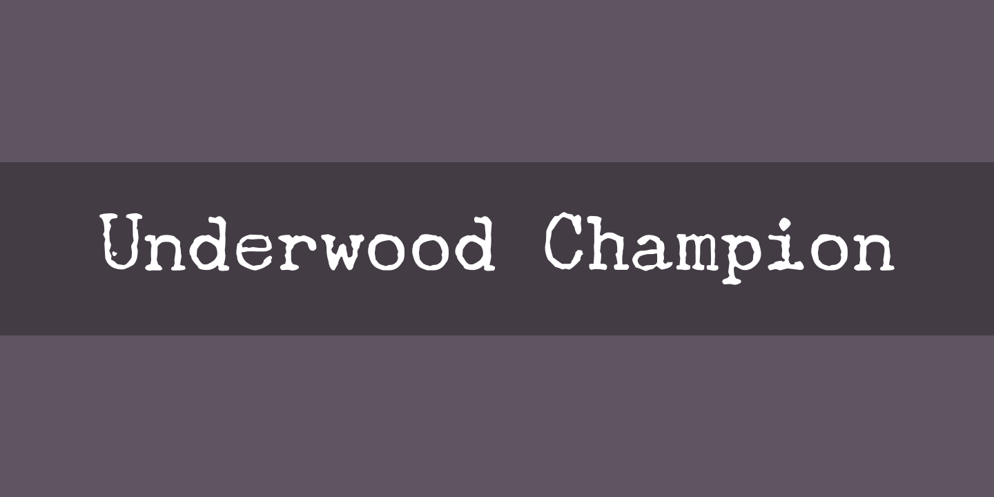 Czcionka Underwood Champion